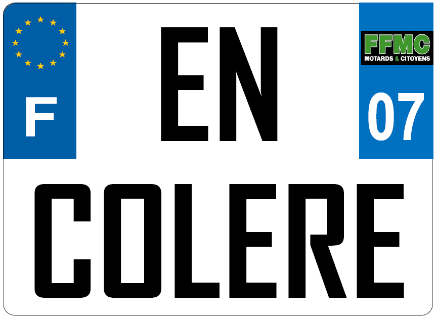 Plaques d'immatriculation: à l'avant et plus grandes 4 plaque voiture EN COLERE FFMC07