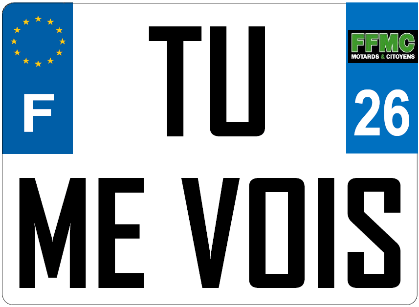Plaques d'immatriculation: à l'avant et plus grandes 3 plaque voiture TU ME VOIS FFMC26