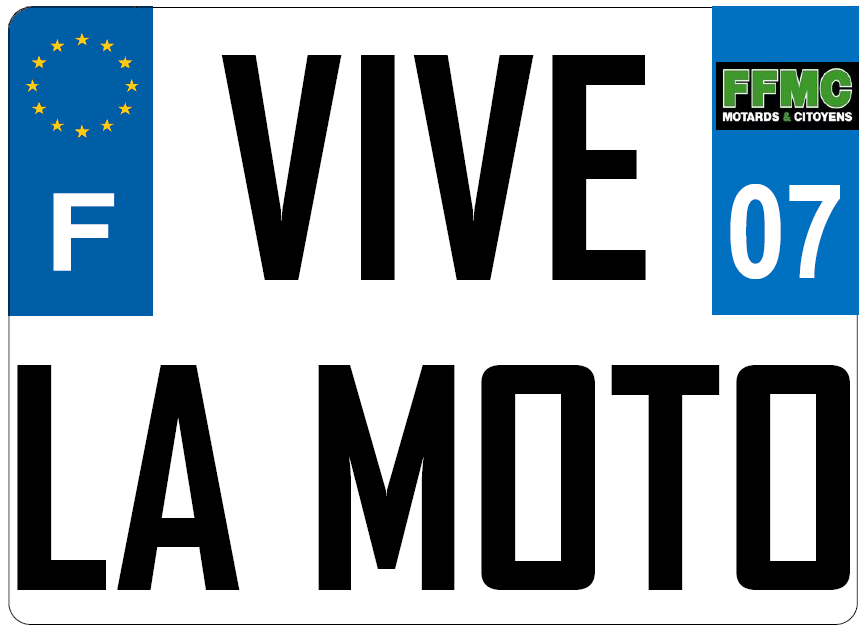 Plaques d'immatriculation: à l'avant et plus grandes 5 plaque voiture VIVE LA MOTO FFMC07