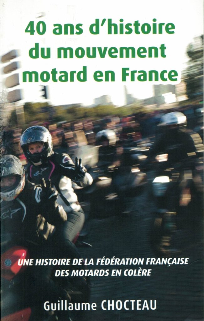 Le livre des 40 ans d'histoire du mouvement motard en France est (enfin) dispo ! 1 livre face